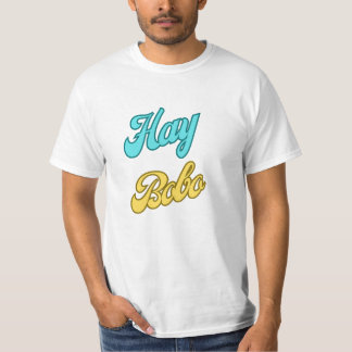 Dominicaanse uitdrukkingen: Hay Bobo T-shirt