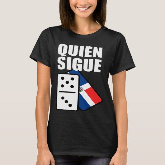 Dominican Republic Dominoes Quien Sigue T-shirt (Voorkant)