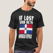 Dominican Republic Flag Design  If lost send me to T-shirt (Voorkant)
