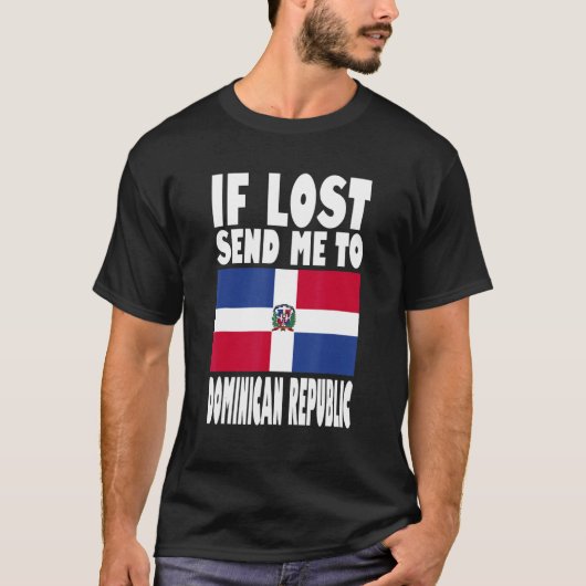 Dominican Republic Flag Design  If lost send me to T-shirt (Voorkant)