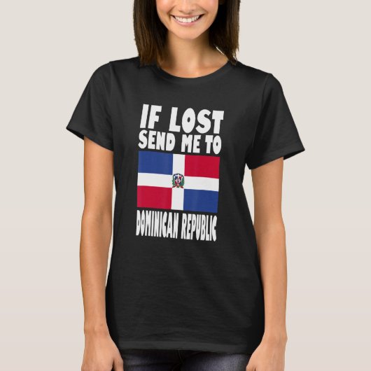 Dominican Republic Flag Design  If lost send me to T-shirt (Voorkant)