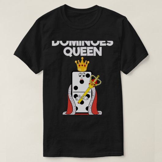 Dominoes Grappige Dominoes Queen T-shirt (Design voorkant)