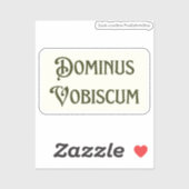 Dominus Vobiscum mag bij u  zijn Sticker (Vel)