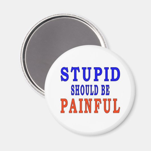 DOMME MOET PIJNLIJK ZIJN MAGNEET (Voorkant / Achterkant)