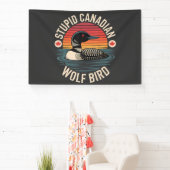 Dommige Canadese Wolf Vogel Loon Humor Spandoek (Insitu)