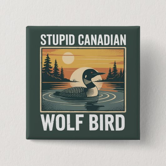 Dommige Canadese Wolf Vogel Sarcastisch Dier Vierkante Button 5,1 Cm (Voorkant)