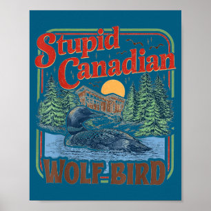 Dommige Canadese wolf vogel verwarmde hockey meme Poster
