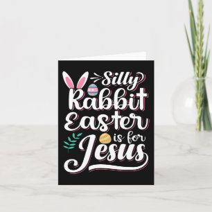 Dommige Konijn Pasen Is Voor Jezus Christelijk Rel Kaart