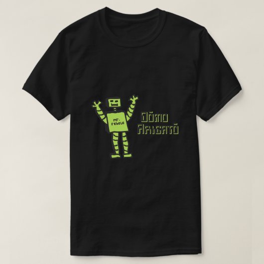 Domo Arigato de heer Roboto T-shirt (Design voorkant)
