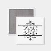 Domus Dulcis Domus - Thuis Sweet Home - Latijn Magneet (Voorkant / Achterkant)