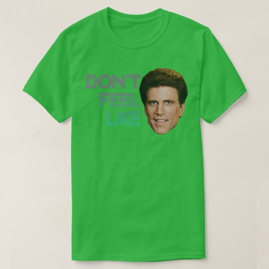 Don39t Voel als Danson T-shirt (Design voorkant)
