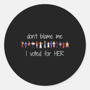 Don't Blame Me Ik heb op haar grappige politie Ronde Sticker
