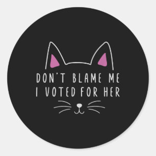 Don't Blame Me Ik heb op haar grappige politie Ronde Sticker