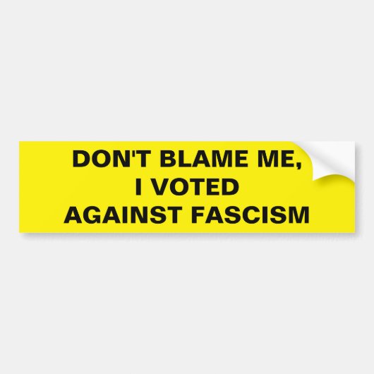 DON BLAME NIET BUMPERSTICKER (Voorkant)
