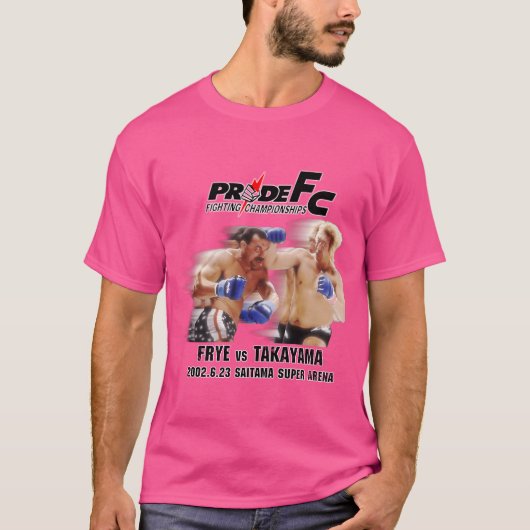 Don Frye vs. Yoshihiro Takayama - Pride FC Commemo T-shirt (Voorkant)