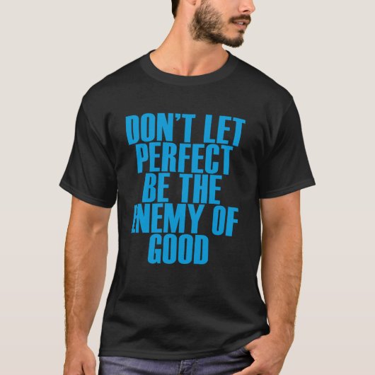 DON LAAT NIET HET ENEMIE ZIJN VAN GOEDE FONDSSHIRT T-SHIRT (Voorkant)