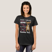 Don Mess met me Chihuahua T-shirt (Voorkant volledig)