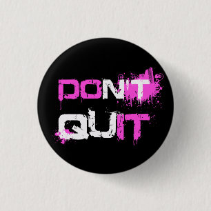 DON NIET - DOE IT-verf gesplatterde citaat in de s Ronde Button 3,2 Cm