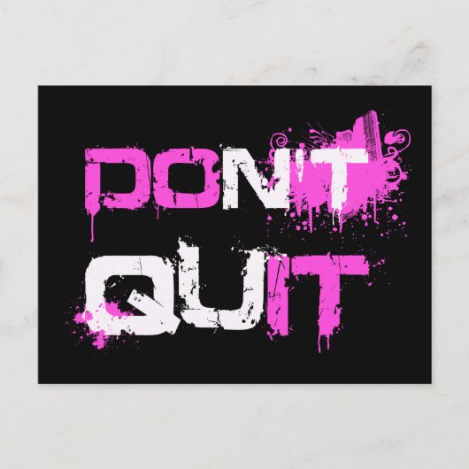 DON NIET QUIT - DOE IT-verf gesplatterde stedelijk Briefkaart (Voorkant)