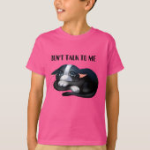 DON PRAAT NIET MET MIJ T-SHIRT (Voorkant)