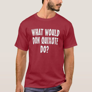 Don Quixote T-shirt