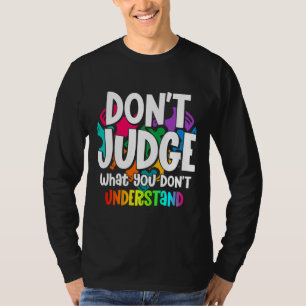 Don schat wat je niet begrijpt van autisme t-shirt