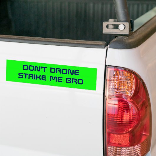 DON STRIKE ME NIET. BUMPERSTICKER (Op Truck)