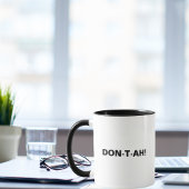 DON-T-AH! Grappige brutale quote, Verjaardag colle Mok