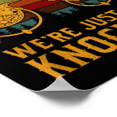 Don’t Ask Us We’re Just The Knockers  Poster (Hoek)