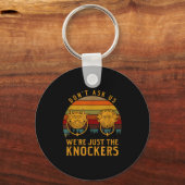Don’t Ask Us We’re Just The Knockers  Sleutelhanger (Voorkant)