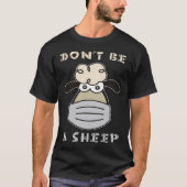 Don t Be A Sheep T-shirt (Voorkant)