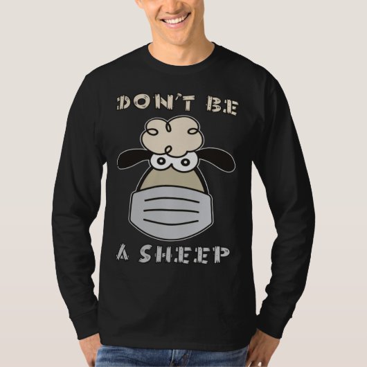 Don t Be A Sheep T-shirt (Voorkant)