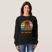 Don t Be Worry Be Capy  Capybara Sunglasses Trui (Voorkant volledig)