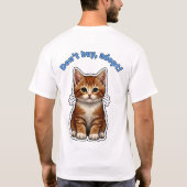 Don’t Buy, Adopt! – Tabby Kitten Advocacy Sticker T-shirt (Achterkant)