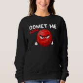 Don´t Comet Me, Funny Planet, Space, Science Teach Trui (Voorkant)