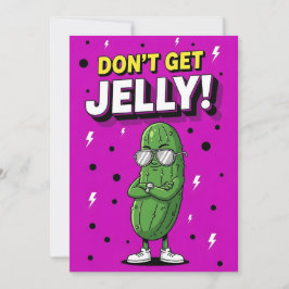 Don’t Get Jelly bold quirky cucumber pickle gift Bedankkaart