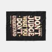 Don’t judge what you don’t understand fleece deken (Voorkant (Horizontaal))