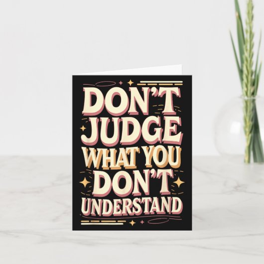 Don’t judge what you don’t understand kaart (Voorkant)