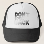 Don’t Look Back BW Trucker Pet (Voorkant)