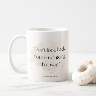 Don’t Look Back Quote Mug – Add Name Koffiemok