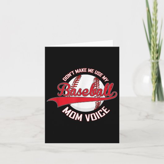 Don’t Make Me Use My Baseball Mom Voice Baseball M Kaart (Voorkant)