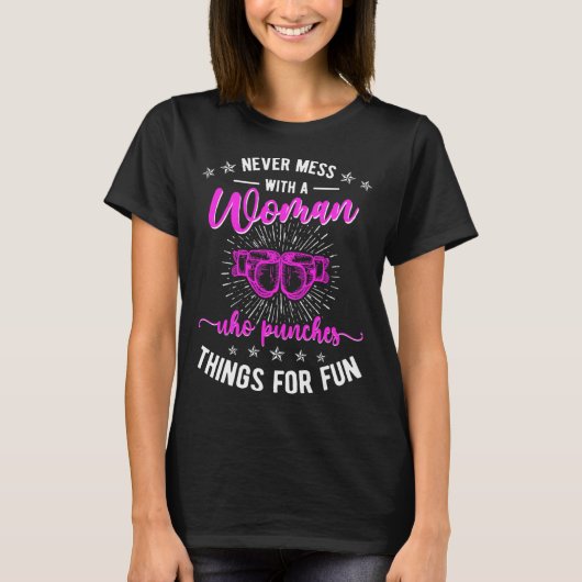 Don t Mess With A Woman Kickboxing Kickboxer T-shirt (Voorkant)