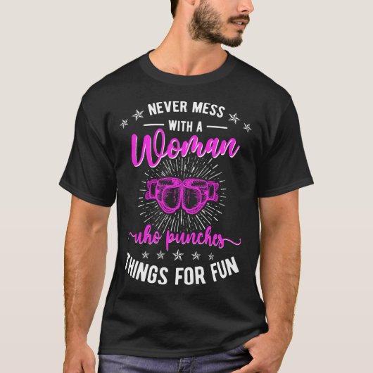 Don t Mess With A Woman Kickboxing Kickboxer T-shirt (Voorkant)