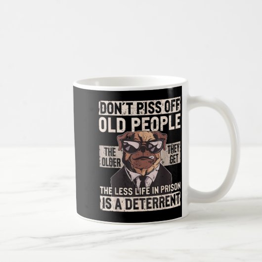 Don´t Off Old People Funny Birthday Dog Graphic Fo Koffiemok (Rechts)