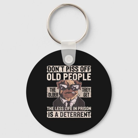 Don´t Off Old People Funny Birthday Dog Graphic Fo Sleutelhanger (Voorkant)