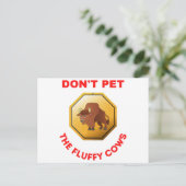 Don’t pet the fluffy cows  briefkaart (Staand voorkant)