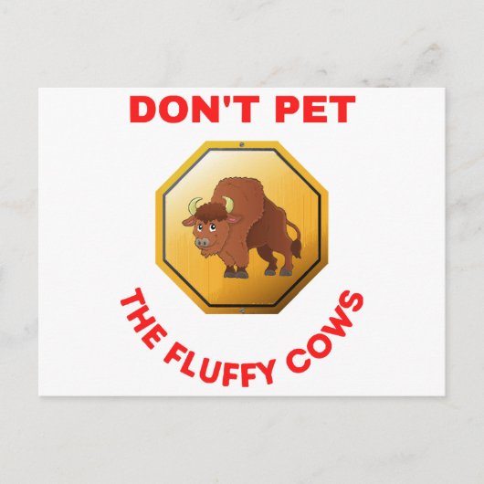 Don’t pet the fluffy cows  briefkaart (Voorkant)
