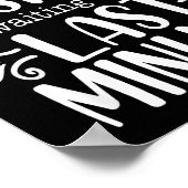 Don’t Rush Me, Sarcastic Quotes Funny Poster (Hoek)