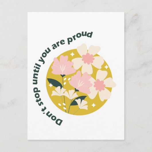 Don’t Stop Until You Are Proud Motivational Quote Briefkaart (Voorkant)