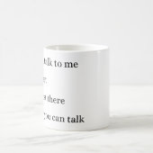 Don´t talk to me, coffee cup. koffiemok (Center)